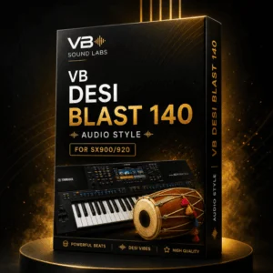 VB Desi Blast 140 Audio Style (.AUS) | Yamaha SX900 SX920 | Punjabi Upbeat Groove